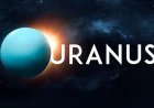 यूरेनस ग्रह - ब्रह्मांड का एक अनोखा रहस्य।