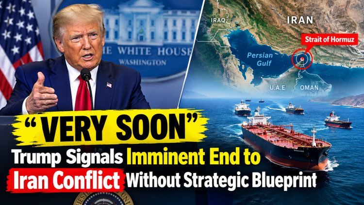 Trump Claims War with Iran Will End ‘Very Soon’ but Provides No Details