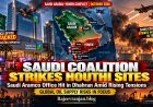 Saudi Coalition Hits Houthi Sites in Yemen; Aramco Office Attacked in Dhahran