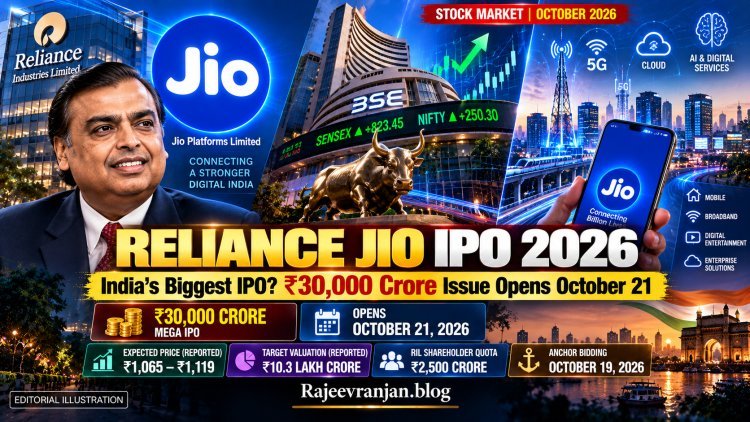 Reliance Jio IPO 2026: October 21 Opening, Price Band, GMP, ₹30,000 Crore Issue